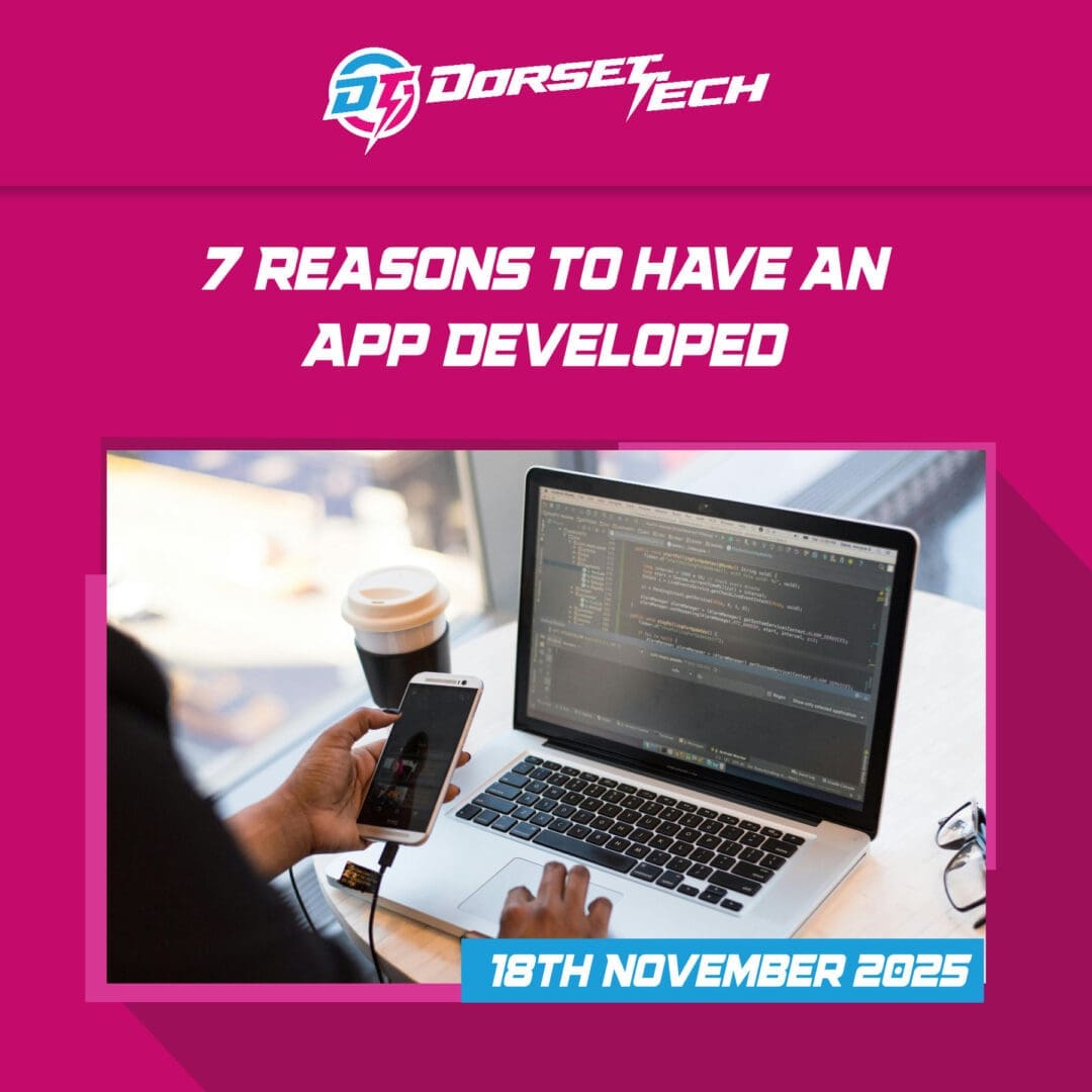 7 Reasons to Have an App Developed